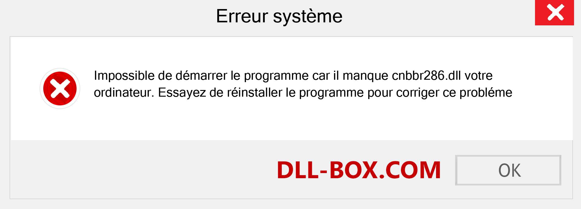 Le fichier cnbbr286.dll est manquant ?. Télécharger pour Windows 7, 8, 10 - Correction de l'erreur manquante cnbbr286 dll sur Windows, photos, images